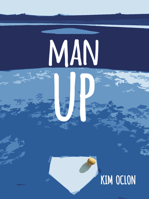 Title details for Man Up by Kim Oclon - Wait list